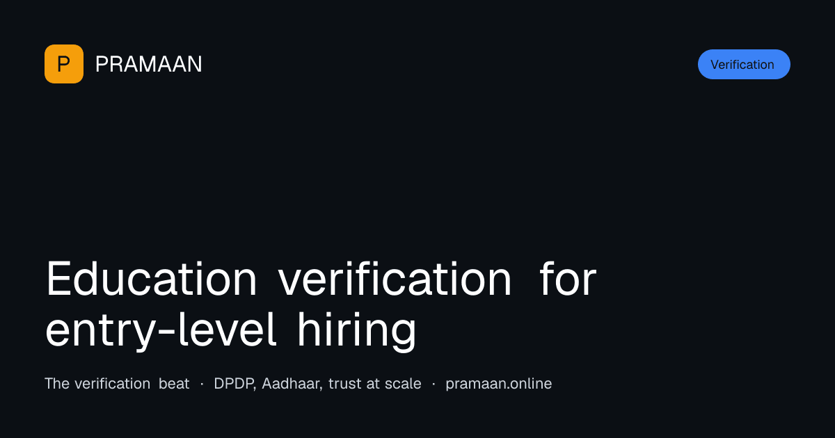 Editorial cover image for Education verification for entry-level hiring