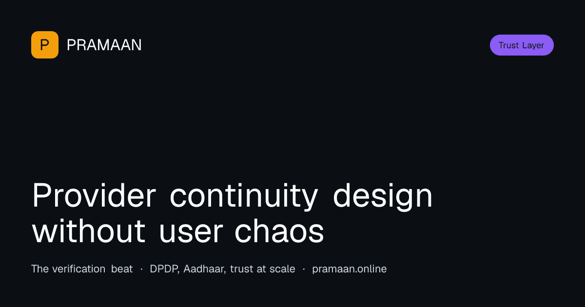 Editorial cover image for Provider continuity design without user chaos