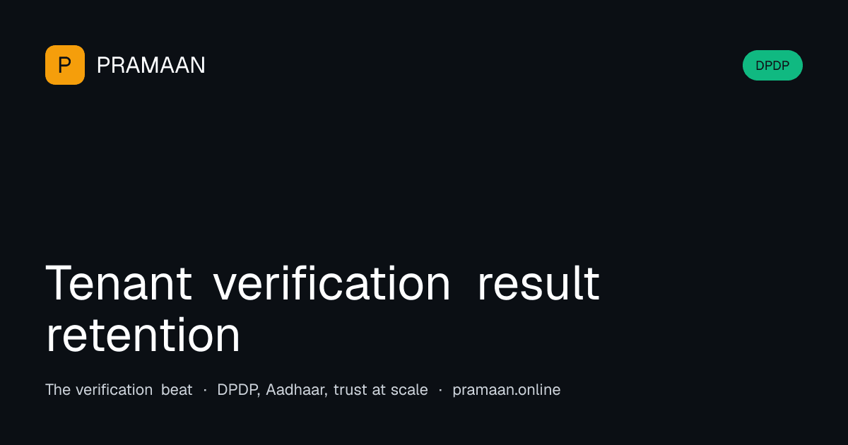 Editorial cover image for Tenant verification result retention