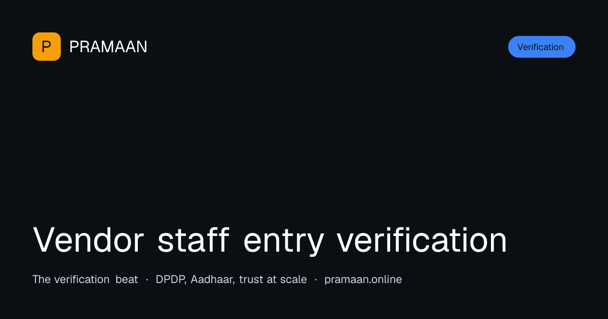 Editorial cover image for Vendor staff entry verification
